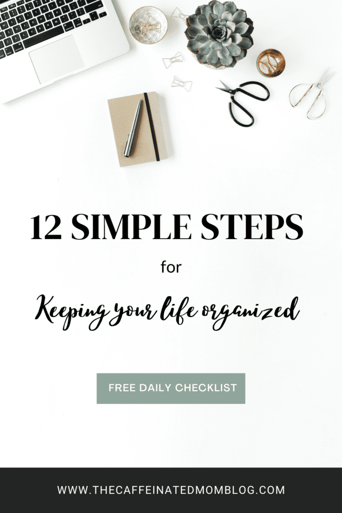 Keeping your life organized